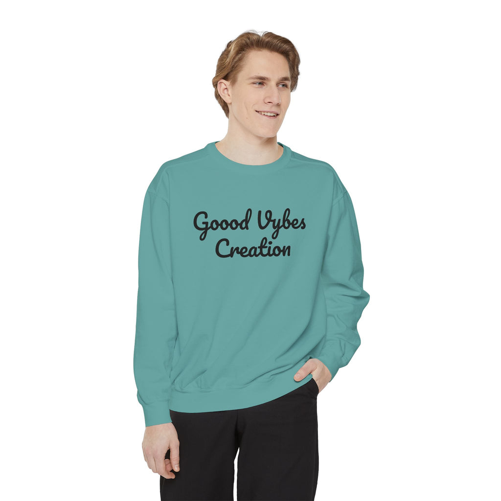 Good Vybеs Creation Sweatshirt — "Stay Vybin" Crewneck