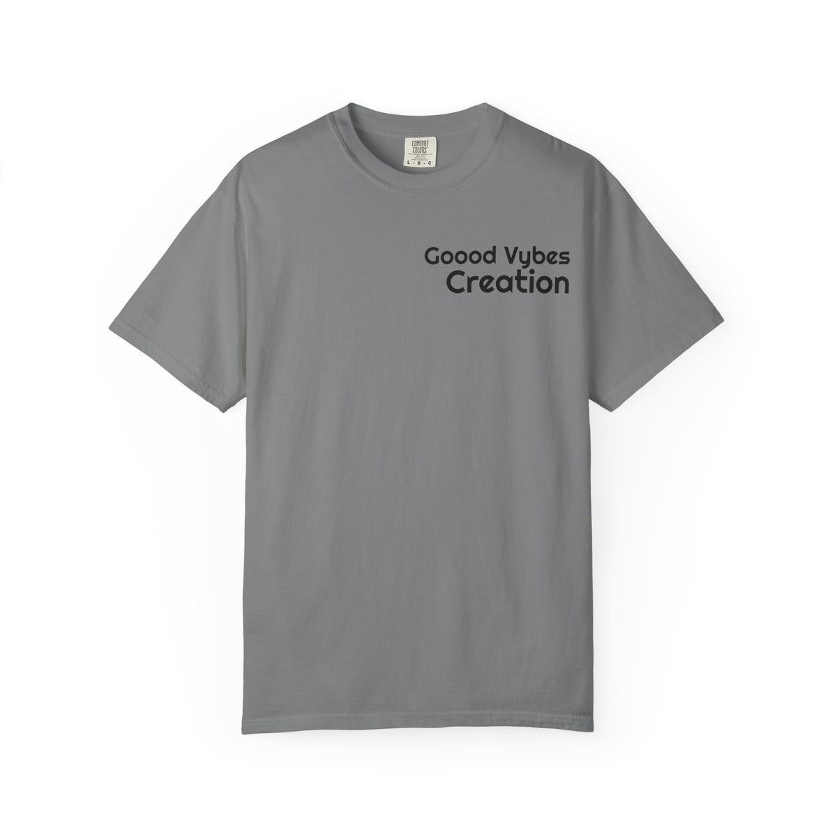 Good Vibes Creation T-Shirt — Graphic Tee