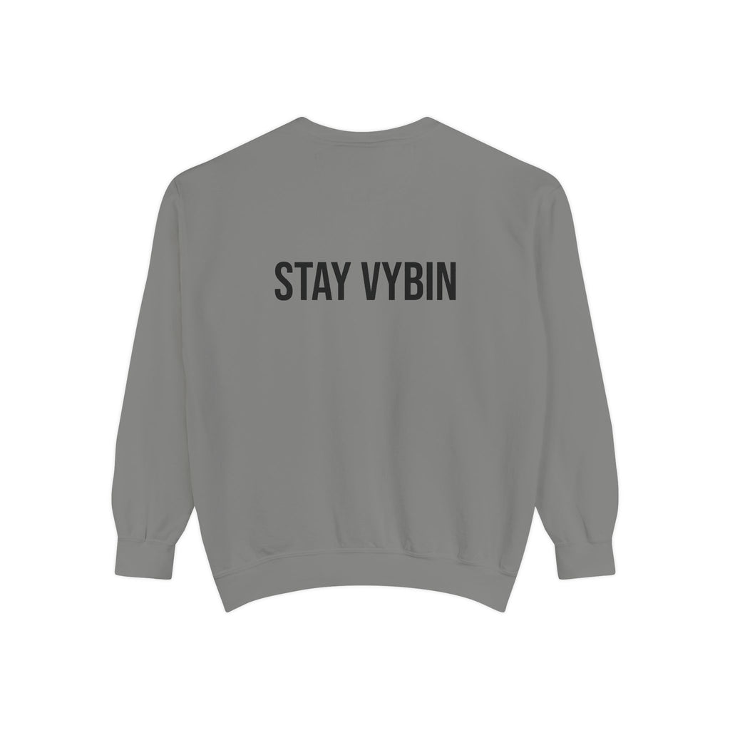 Good Vybеs Creation Sweatshirt — "Stay Vybin" Crewneck